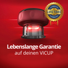 VICUP™  Lebenslangen Garantie